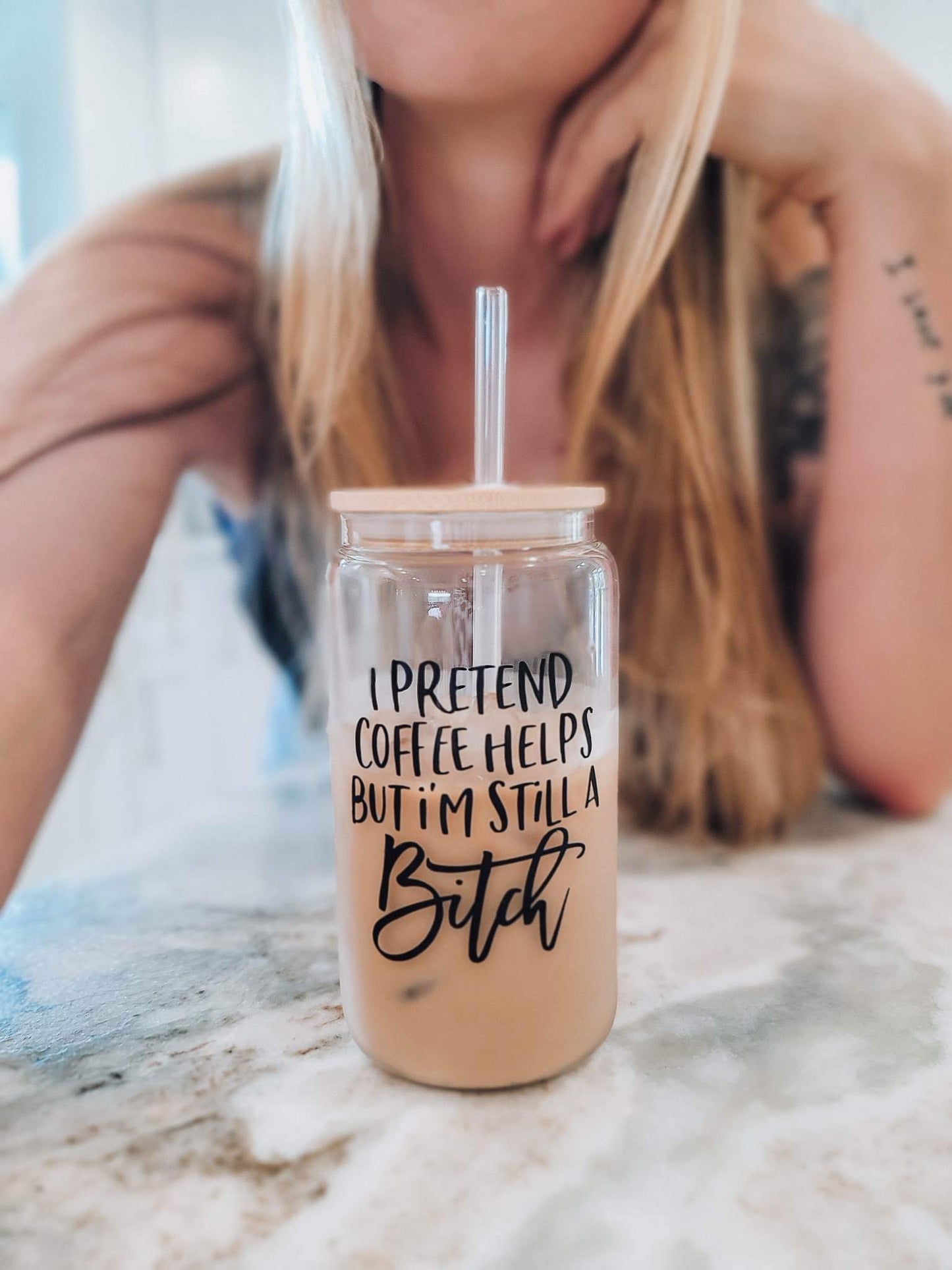 I Pretend Coffee Helps but I'm Still a Bitch