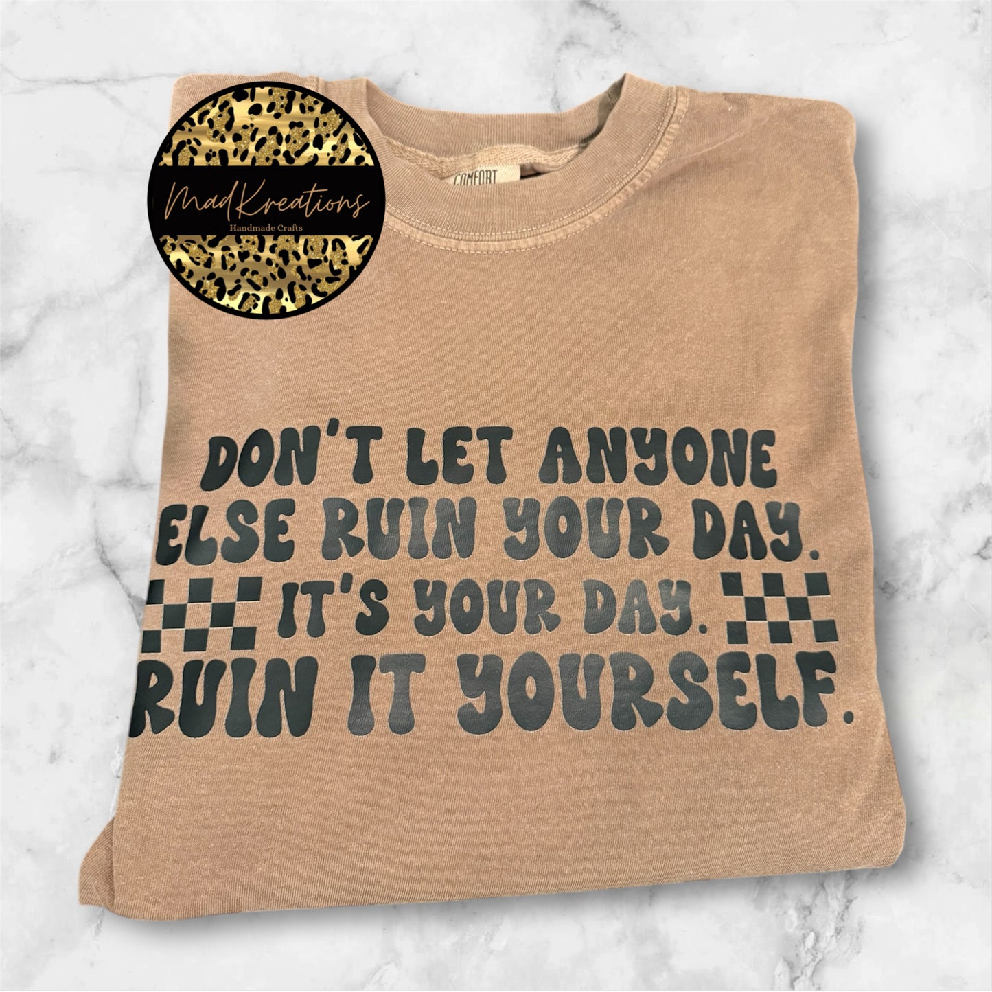 Ruin your own day, Queen ✨