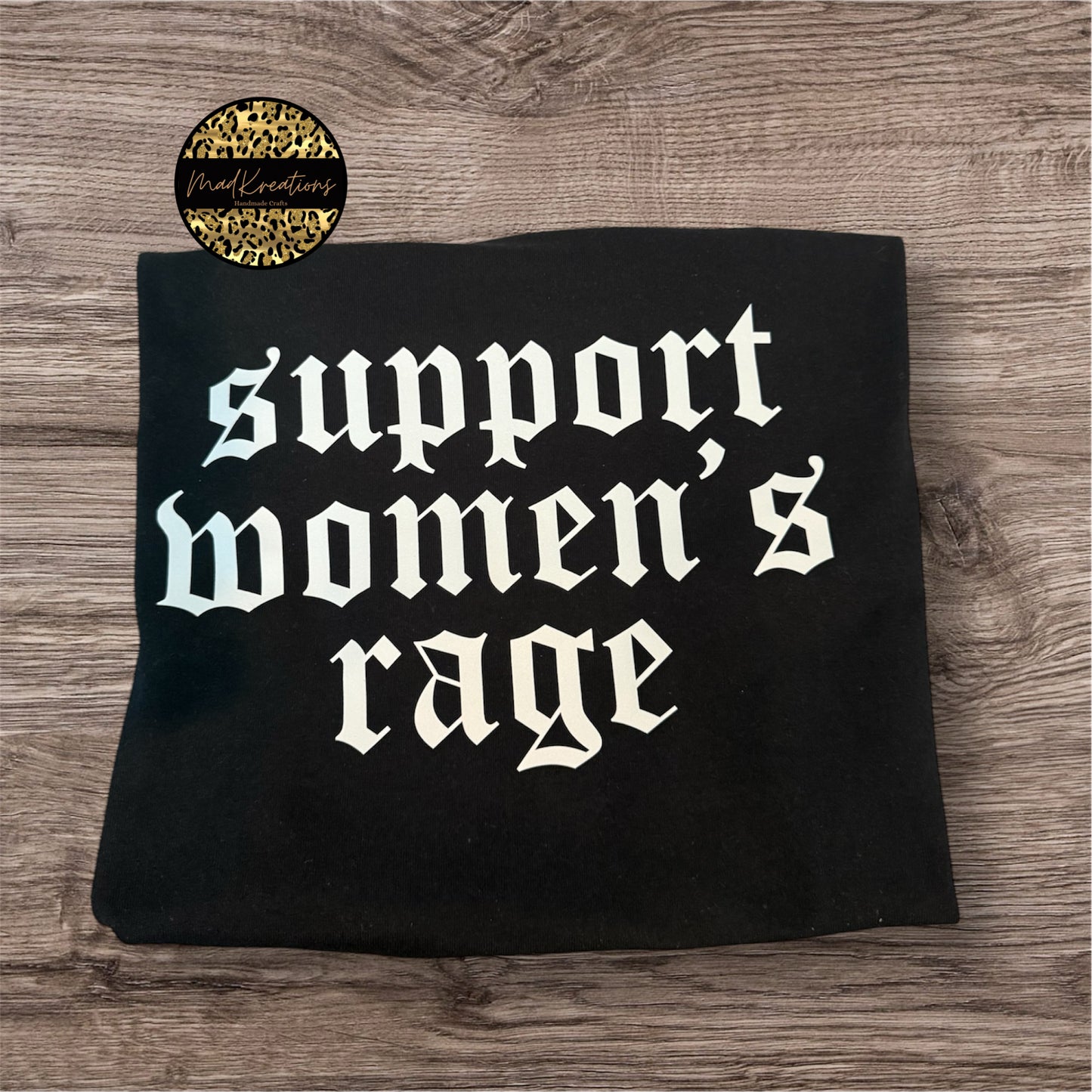 Support Woman’s Rage